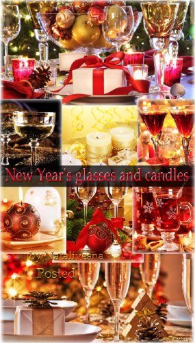 Подборка новогодних картинок – Настроенье праздника - свечи и бокалы