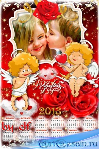 Календарь на 2013 год с вырезом для фото – Любовь спасёт мир