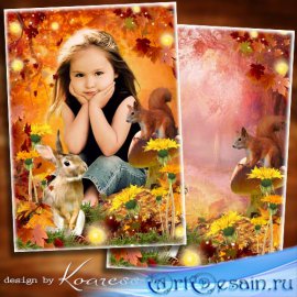 Детская рамка-коллаж с зайчиком и белочкой - Осень в лесу