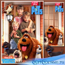 Детская рамка для фотошопа - Любимые сказочные герои мультфильмов 12. Тайная жизнь домашних животных