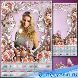 Праздничный календарь к 8 Марта с рамкой для фото - 2023 8 Изысканная красота